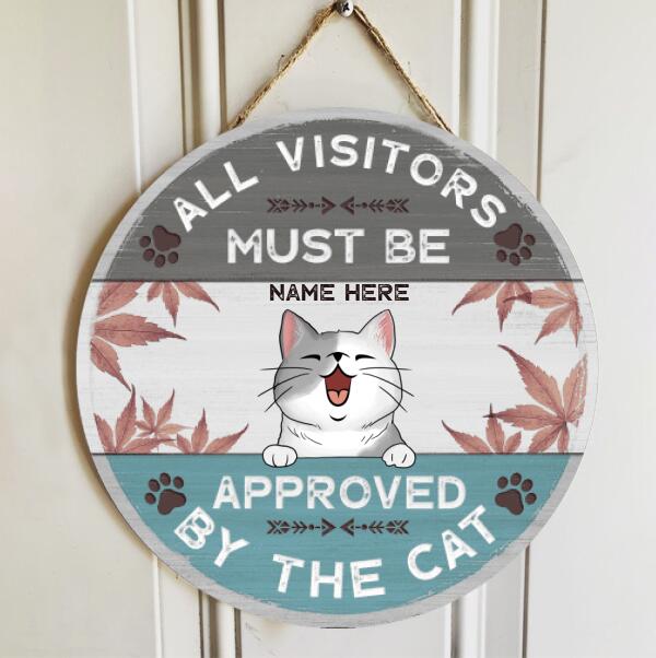 Pawzity All Visitors Must Be Approved By The Cats Welcome Signs, Gifts For Cat Lovers, Maple Leaf Custom Wooden Signs , Cat Mom Gifts