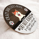 Pawzity Crazy Dogs Live Here Signs, Gifts For Dog Lovers, Do Not Knock Custom Wooden Signs , Dog Mom Gifts