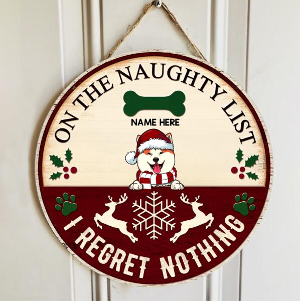 Christmas Welcome Door Sign, Gift For Dog Lovers, On The Naughty List We Regret Nothing Funny Signs , Dog Mom Gifts