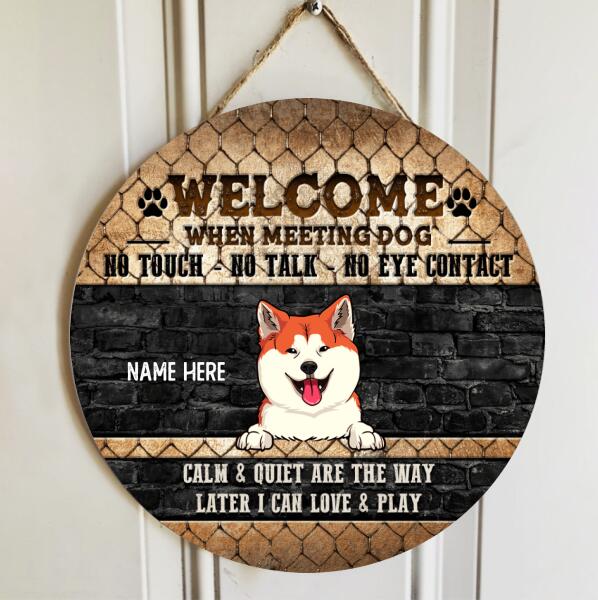 Pawzity Welcome Door Sign, Gift For Dog Lovers, When Meeting Dogs No Touch No Talk No Eye Contact Funny Warning Signs , Dog Mom Gifts