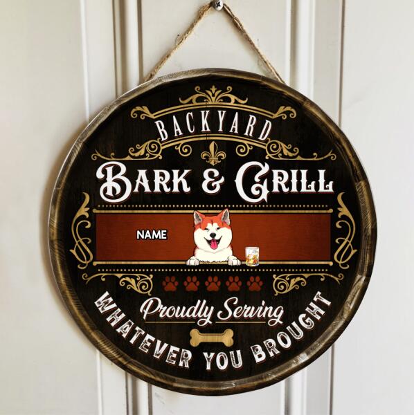 Pawzity Backyard Signs, Gifts For Dog Lovers, Bar & Grill Proudly Serving Whatever You Brought Custom Wooden Signs , Dog Mom Gifts