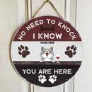 Pawzity No Need To Knock We Know You Are Here Funny Signs, Gifts For Pet Lovers, Personalized Housewarming Gifts