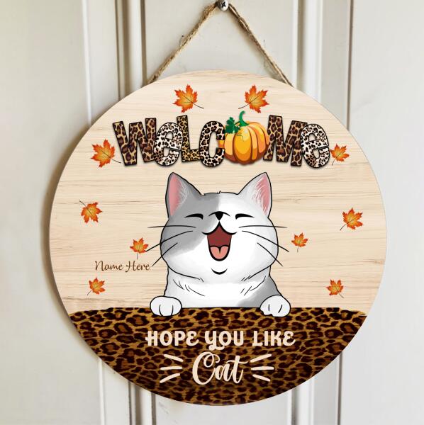 Pawzity Welcome Signs, Leopard Print Custom Wooden Signs, Hope You Like Cats , Cat Mom Gifts
