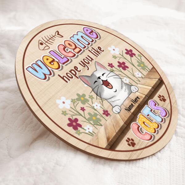 Pawzity Welcome Door Signs, Flowers Cute Style Welcome Sign, Hope You Like Cats , Cat Mom Gifts