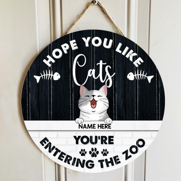 Pawzity Welcome Door Sign, Gift For Cat Lovers, Hope You Like Cats, You're Entering The Zoo , Cat Mom Gifts