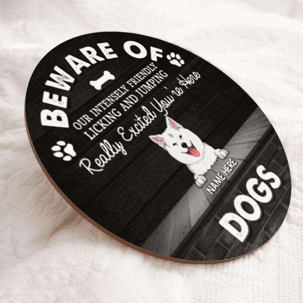 Pawzity, Beware Of Dog Sign, Welcome Door Signs, Gifts For Dog Lovers, Really Excited You're Here , Dog Mom Gifts