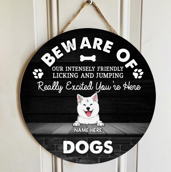 Pawzity, Beware Of Dog Sign, Welcome Door Signs, Gifts For Dog Lovers, Really Excited You're Here , Dog Mom Gifts