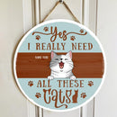 Pawzity Welcome Door Signs, Gifts For Cat Lovers, Yes I Really Need All These Cats , Cat Mom Gifts