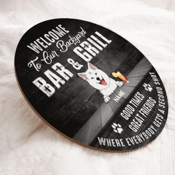 Pawzity Welcome To Our Backyard Bar & Grill Signs, Gifts For Dog Lovers, Good Times Great Friends Custom Wood Signs , Dog Mom Gifts