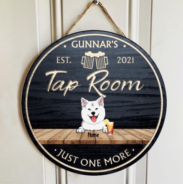 Pawzity Custom Wooden Signs, Gifts For Dog Lovers, Tap Room Just One More Personalized Housewarming Gifts , Dog Mom Gifts