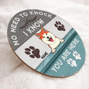Pawzity No Need To Knock We Know You Are Here Custom Wood Signs, Gifts For Pet Lovers, Personalized Housewarming Gifts