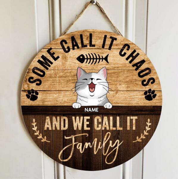 Pawzity Custom Wooden Signs, Gifts For Cat Lovers, Some Call It Chaos And We Call It Family , Cat Mom Gifts