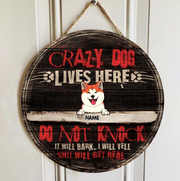 Pawzity Funny Warning Signs, Gifts For Dog Lovers, Crazy Dogs Live Here Do Not Knock They Will Bark Custom Signs Outdoor , Dog Mom Gifts