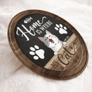 Pawzity Welcome Door Signs, Gifts For Cat Lovers, Home Is Where My Cats Are , Cat Mom Gifts