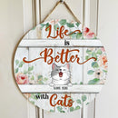 Pawzity Welcome Signs, Vintage Custom Wooden Signs, Life Is Better With Cats , Cat Mom Gifts