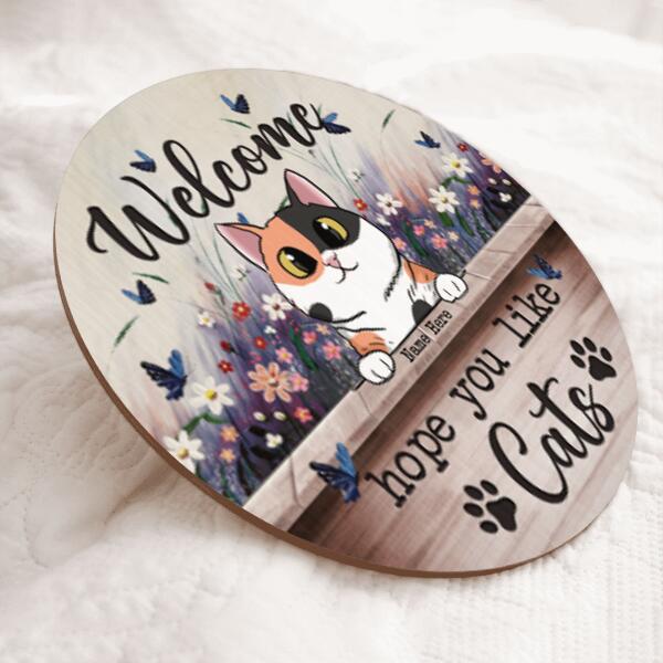 Pawzity Welcome Door Signs, Purple Butterflies And Flowers Custom Wooden Signs, Hope You Like Cats , Cat Mom Gifts