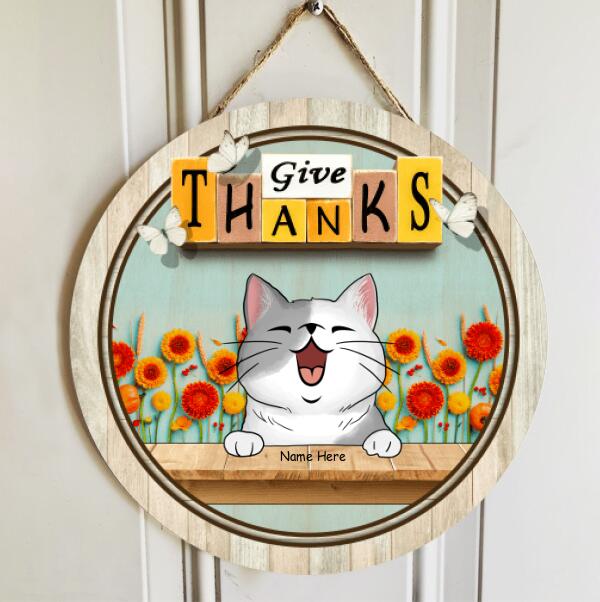 Thanksgiving Welcome Door Sign, Fall Gifts For Cat Lovers, Give Thanks Custom Wooden Signs , Cat Mom Gifts
