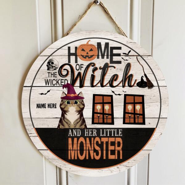 Halloween Custom Wooden Signs, Halloween Gifts For Cat Lovers, Home Of The Wicked Witch And Her Little Monsters , Cat Mom Gifts