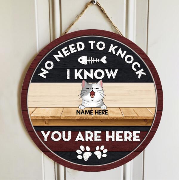 Pawzity No Need To Knock We Know You Are Here Personalized Wood Sign, Gifts For Cat Lovers, Custom Housewarming Gifts , Cat Mom Gifts