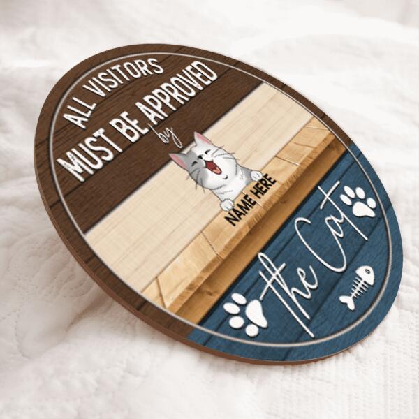 Pawzity Custom Wood Signs, Gifts For Cat Lovers, All Visitors Must Be Approved By The Cats Funny Signs , Cat Mom Gifts