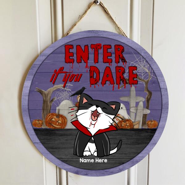 Halloween Enter If You Dare Signs, Halloween Decorations For Cat Lovers, Vampire Cats Custom Wooden Signs , Cat Mom Gifts