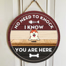 Pawzity No Need To Knock I Know You Are Here Custom Wood Signs, Gifts For Pet Lovers, Personalized Housewarming Gifts
