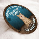 Pawzity Welcome Door Signs, Gifts For Cat Lovers, Home Is Where Someone Purrs To Greet You , Cat Mom Gifts