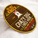 Pawzity Funny Warning Signs, Gifts For Dog Lovers, Do Not Knock Crazy Dogs Live Here They Will Bark Custom Wood Signs , Dog Mom Gifts
