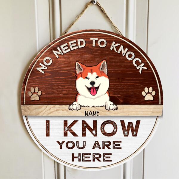 Pawzity No Need To Knock I Know You Are Here Custom Wood Signs, Gifts For Dog Lovers, Personalized Housewarming Gifts , Dog Mom Gifts