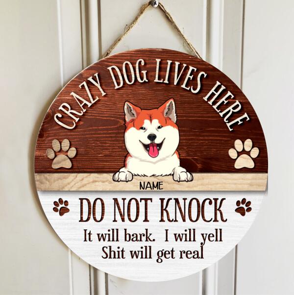 Pawzity Funny Warning Signs, Gifts For Dog Lovers, Crazy Dogs Live Here Do Not Knock They Will Bark Custom Wood Signs , Dog Mom Gifts