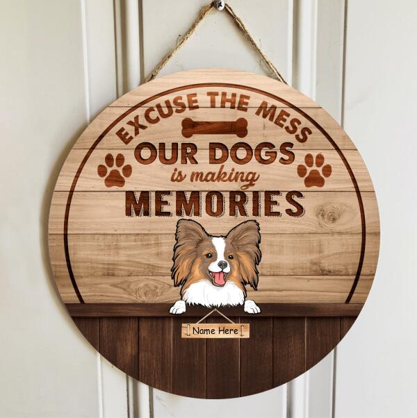 Pawzity Welcome Door Signs, Gifts For Dog Lovers, Excuse The Mess Our Dog Are Making Memories , Dog Mom Gifts