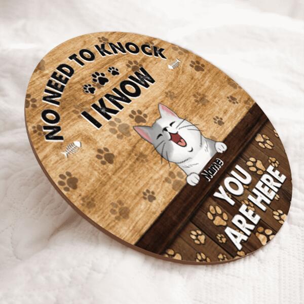 Pawzity No Need To Knock I Know You Are Here Custom Wood Signs, Gifts For Cat Lovers, Personalized Housewarming Gifts , Cat Mom Gifts