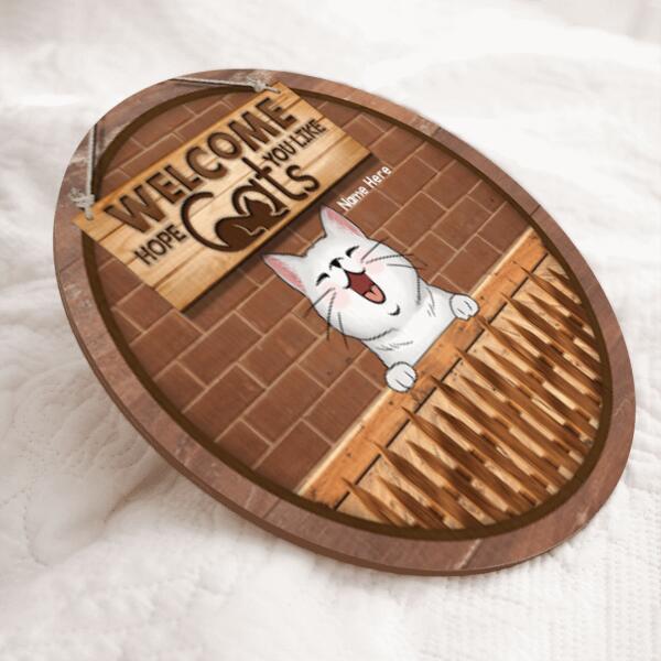 Pawzity Welcome Door Signs, Gifts For Cat Lovers, Hope You Like Cats , Cat Mom Gifts