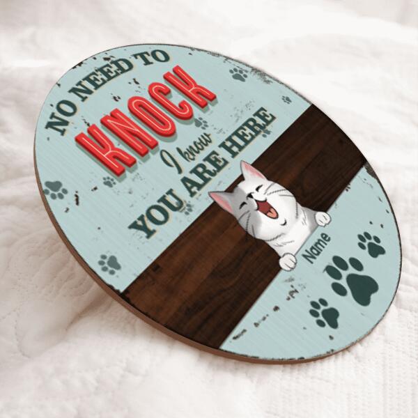 Pawzity No Need To Knock We Know You Are Here Sign, Gifts For Cat Lovers Custom Wooden Signs , Cat Mom Gifts