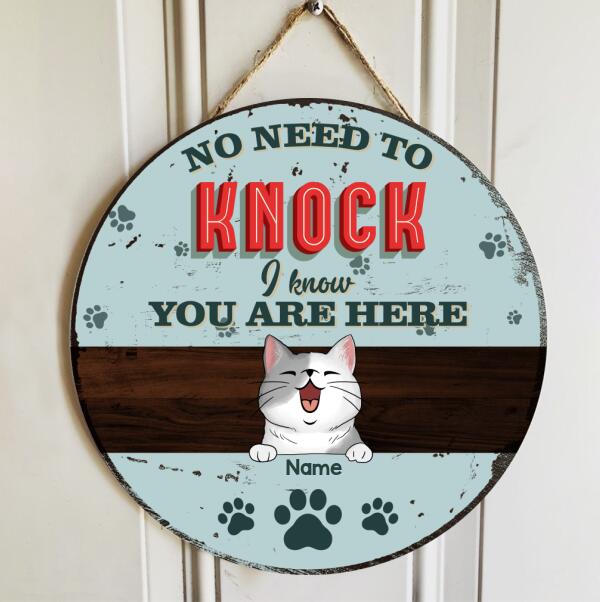 Pawzity No Need To Knock We Know You Are Here Sign, Gifts For Cat Lovers Custom Wooden Signs , Cat Mom Gifts