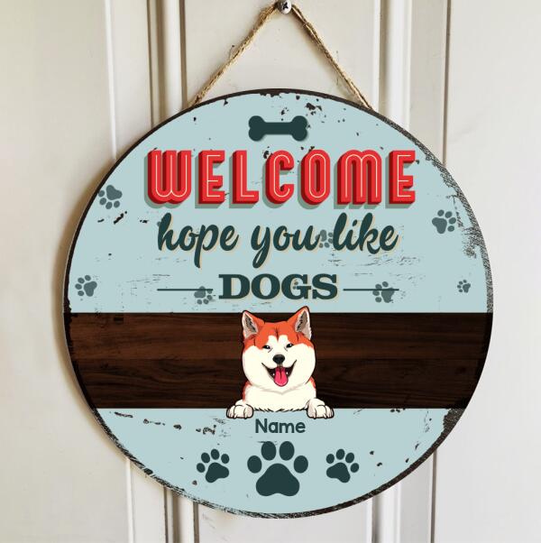 Pawzity Round Welcome Signs, Gifts For Dog Lovers, Hope You Like Dogs Welcome Door Signs , Dog Mom Gifts