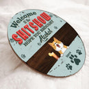 Pawzity Welcome To The Shitshow Custom Wooden Signs, Gifts For Pet Lovers, Personalized Housewarming Gifts