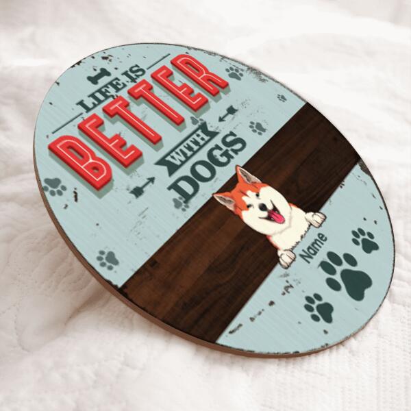 Pawzity Custom Wooden Signs, Gifts For Dog Lovers, Life Is Better With Dogs Personalized Housewarming Gifts , Dog Mom Gifts