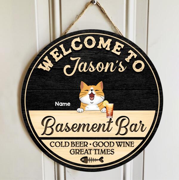 Pawzity Bar Signs, Gifts For Cat Lovers, Welcome To My Basement Bar Cold Beer Good Wine Great Times Custom Wooden Signs , Cat Mom Gifts