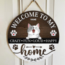 Pawzity Welcome Door Signs, Gifts For Cat Lovers, Welcome To Our Home Crazy Fun Loud Happy Home Custom Wooden Signs , Cat Mom Gifts