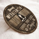 Pawzity Welcome Sign For Front Door, Custom Wooden Signs, Hope You Like Dogs , Dog Mom Gifts