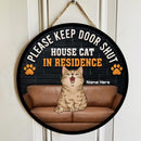 Pawzity Welcome Door Signs, Gifts For Cat Lovers, Please Keep Door Shut House Cats In Residence , Cat Mom Gifts