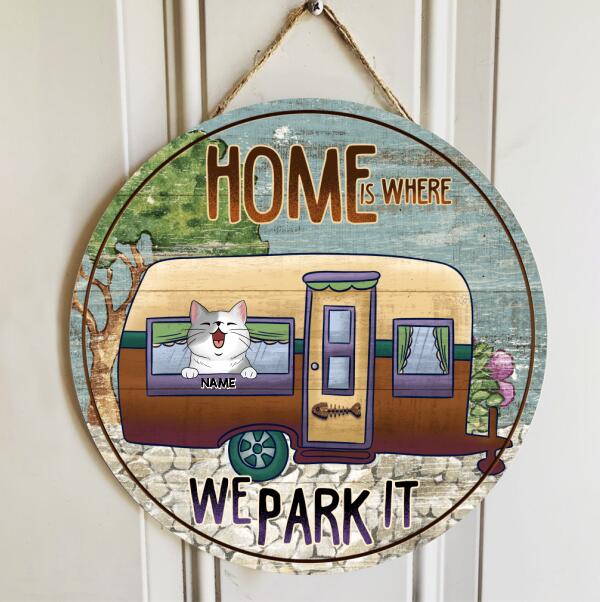 Pawzity Personalized Camping Signs, Gifts For Cat Lovers, Home Is Where We Park It, Cats In Camper Van , Cat Mom Gifts