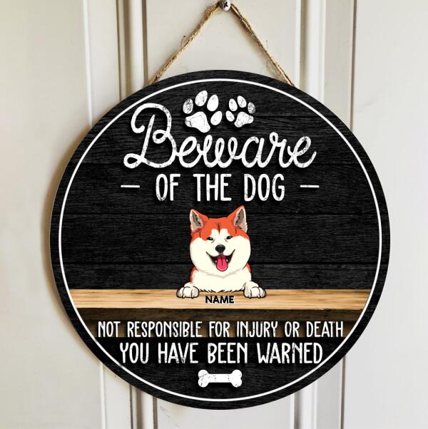 Pawzity Beware Of The Dogs, Gifts For Dog Lovers, Not Responsible For Injury Or Death You Have Been Warned , Dog Mom Gifts