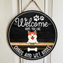 Pawzity Welcome Door Signs, Gifts For Dog Lovers, Hope You Like Chaos And Wet Kisses Round Welcome Signs , Dog Mom Gifts