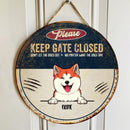 Pawzity Please Keep Gate Closed Custom Wooden Sign, Gifts For Dog Lovers, Don't Let The Dogs Out No Matter What They Say , Dog Mom Gifts