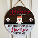 Pawzity Welcome To Our Home Custom Wooden Signs, Gifts For Pet Lovers, Personalized Housewarming Gifts