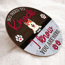 Pawzity No Need To Knock Custom Wooden Signs, Gifts For Pet Lovers, Personalized Housewarming Gifts