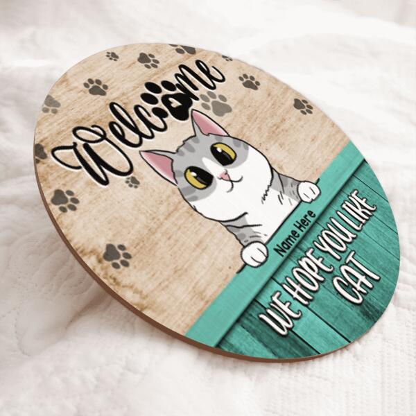 Pawzity Welcome Signs For Front Door, Gifts For Cat Lovers, Hope You Like Cats , Cat Mom Gifts