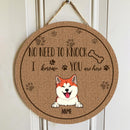 Pawzity No Need To Knock We Know You Are Here Personalized Sign Wood, Gifts For Dog Lovers, Custom Wooden Signs , Dog Mom Gifts